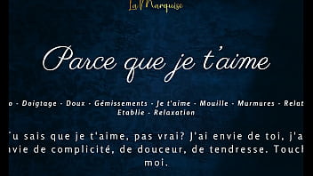 Parce que je t'aime french audio solo female sensual