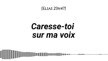 Audio pour les femmes caresse toi sur ma voix voix d'homme voix seule asmr érotique instructions doigtage suggéré fantasme auditif