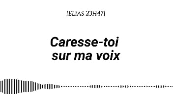 Audio pour les femmes caresse toi sur ma voix voix d'homme voix seule asmr érotique instructions doigtage suggéré fantasme auditif