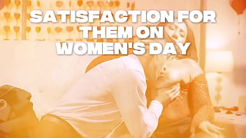 Because we always think of them we bring you a compilation that reaches its climax for women's day