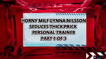 Horny milf lynna nilsson seduces thick prick personal trainer
