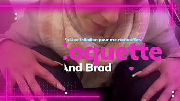 Coquette and brad pov je le suce et il éjacule dans ma bouche