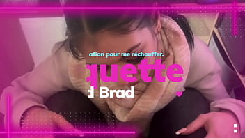 Coquette and brad pov je le suce et il éjacule dans ma bouche