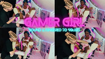 Gamer bound & fingered to squirt