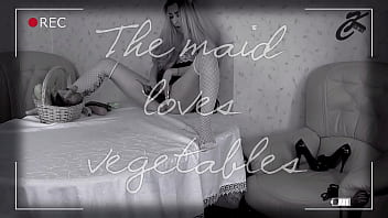 The maid loves vegetables