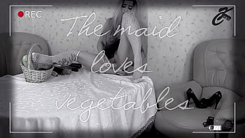 The maid loves vegetables