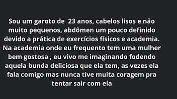 Como eu comi a gostosa da academia história
