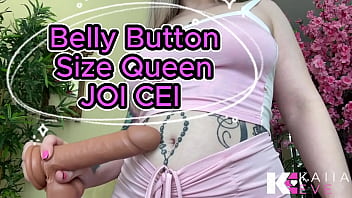 Belly button size queen joi cei cumshot on belly button