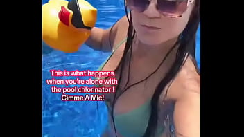 This is what happens when you’re alone with the pool chlorinator gimme a mic