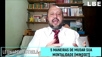 Como mudar a sua mentalidade seu mindset 5 maneiras de fazer isso agora mesmo leonardo botelho estrela