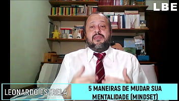Como mudar a sua mentalidade seu mindset 5 maneiras de fazer isso agora mesmo leonardo botelho estrela