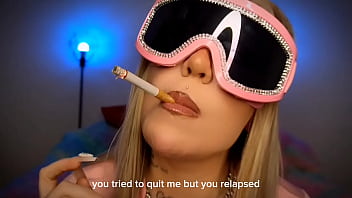 Relapsed smoking fetish and findom joi
