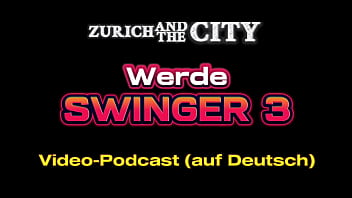 Werde swinger 3 – darum ist der gummi so wichtig – podcast auf deutsch