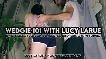 Wedgie 101 with lucy larue