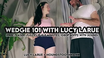 Wedgie 101 with lucy larue