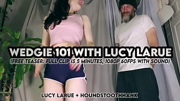 Wedgie 101 with lucy larue