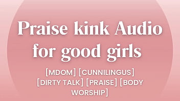 Praise kink audio for good girls mdom dirty talk Praise kink audio for good girls mdom dirty talk