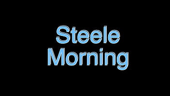 Steele morning