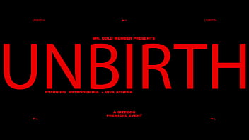 Unbirth trailer coming soon feat astrodomina & viva athena