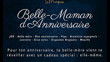 Belle maman d'anniversaire french audio porn step mom doggystyle