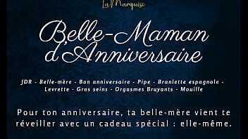Belle maman d'anniversaire french audio porn step mom doggystyle