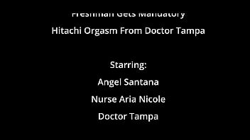 Freshman gets mandatory hitachi orgasm from doctor tampa angel santana