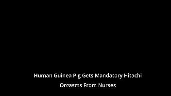 Human guinea pig gets mandatory hitachi orgasms from nurses aria nicole