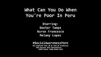 What can you do when your poor in peru melany lopez
