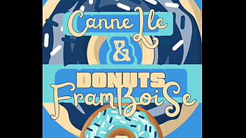 Canelle & donuts framboise full porn clip on our channel