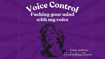 Voice fucking your mind with my voice