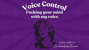 Voice fucking your mind with my voice