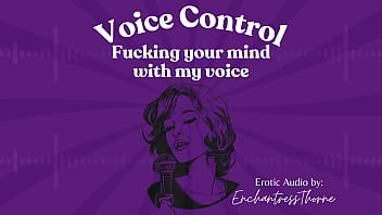 Voice fucking your mind with my voice