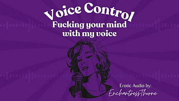 Voice fucking your mind with my voice Voice fucking your mind with my voice