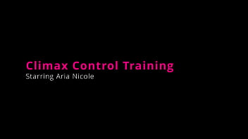 Climax control training aria nicole
