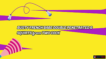 Didi zerati busty french babe double penetrated dp & squirts from two cocks into hairy cunt