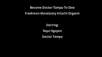 Become doctor tampa to give freshman mandatory hitachi orgasm raya nguyen