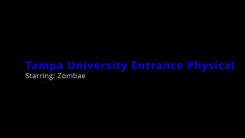 Dr tampa tampa university entrance physical zombae