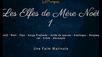 Les elfes de mère noël 1 cum hungry french dirty talk