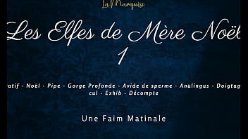 Les elfes de mère noël 1 cum hungry french dirty talk