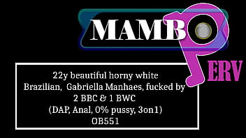 22y beautiful horny white brazilian gabriella manhaes fucked by 2 bbc & 1 bwc dap anal 0% pussy 3on1 dirty talk atm ir ob551 22y beautiful horny white brazilian gabriella manhaes fucked by 2 bbc & 1 bwc dap anal 0% pussy 3on1 dirty talk atm ir ob551