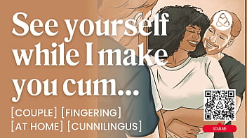 Passionate couple have mirror sex at home – cunnilingus & finger play porn erotic audio story