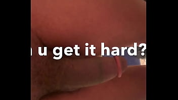 Big dick need to get hard
