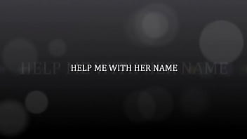 Help me with her name please