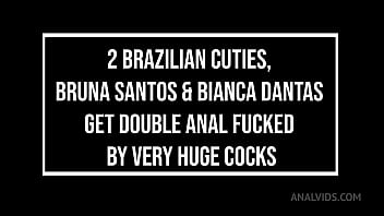 2 brazilian cuties bruna santos & bianca dantas get double anal fucked by very huge cocks dap anal atm atogm mo