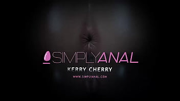Ready for deep anal with kerry cherry by simply anal