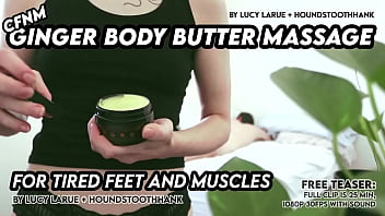 Cfnm ginger body butter massage for tired feet and muscles