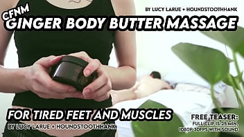 Cfnm ginger body butter massage for tired feet and muscles