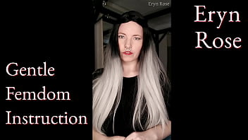 Gentle femdom instruction