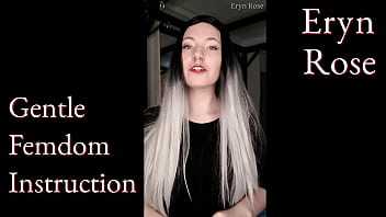 Gentle femdom instruction