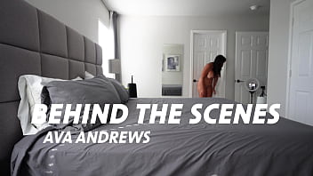 Behind the scenes ava andrews